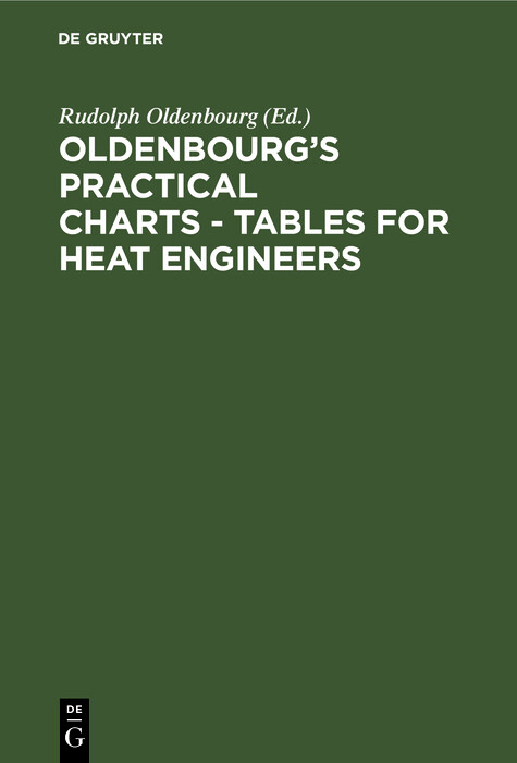 Oldenbourg’s practical charts - Tables for heat engineers - 