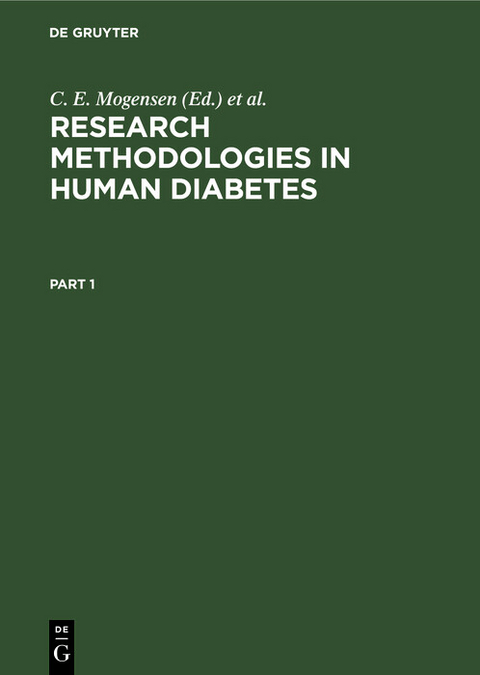 Research Methodologies in Human Diabetes. Part 1 - 