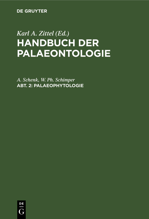 Palaeophytologie - A. Schenk, W. Ph. Schimper