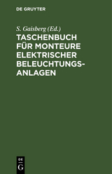 Taschenbuch für Monteure elektrischer Beleuchtungsanlagen - 