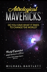 Astrological Mavericks -  Michael Bartlett