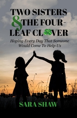 Two Sisters & The Four-Leaf Clover - Sara Shaw