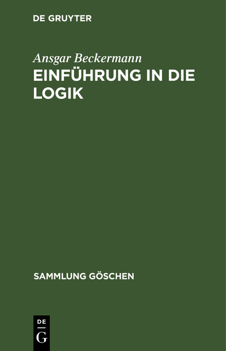 Einführung in die Logik - Ansgar Beckermann