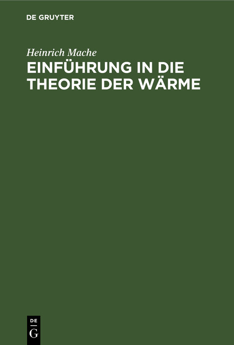 Einführung in die Theorie der Wärme - Heinrich Mache