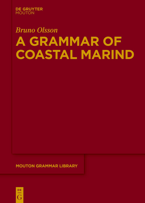 A Grammar of Coastal Marind -  Bruno Olsson