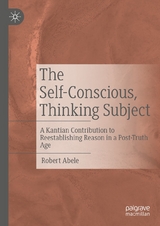 The Self-Conscious, Thinking Subject - Robert Abele