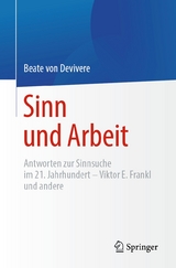 Sinn und Arbeit - Beate von Devivere