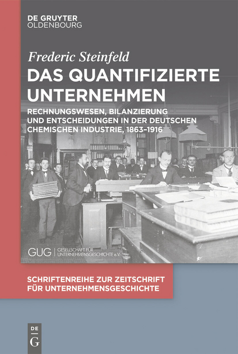 Das quantifizierte Unternehmen -  Frederic Steinfeld