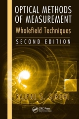 Optical Methods of Measurement - Sirohi, Rajpal