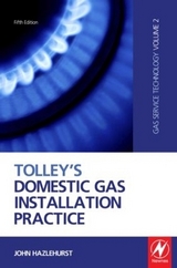 Tolley's Domestic Gas Installation Practice - Hazlehurst, John