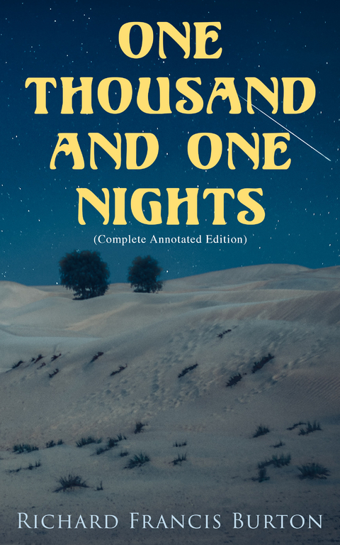 One Thousand and One Nights (Complete Annotated Edition) - Richard Francis Burton