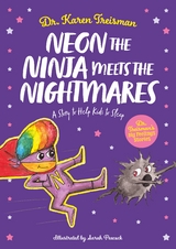 Neon the Ninja Meets the Nightmares - Karen Treisman