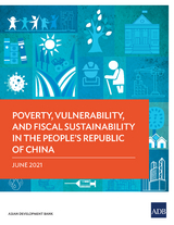 Poverty, Vulnerability, and Fiscal Sustainability in the People's Republic of China -  Asian Development Bank