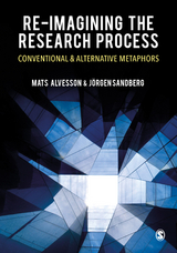 Re-imagining the Research Process - Mats Alvesson, Jorgen Sandberg,  Author