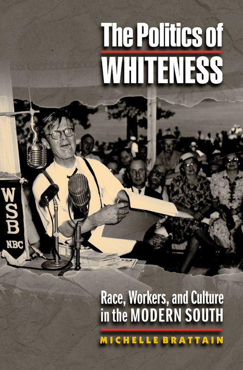 The Politics of Whiteness - Michelle Brattain