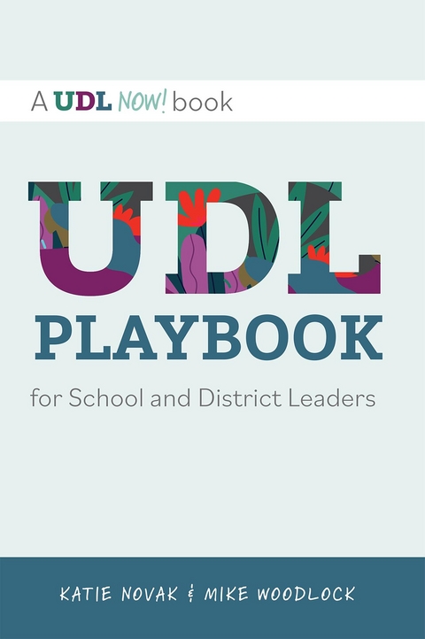 UDL Playbook for School and District Leaders - Mike Woodlock