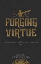 Forging Virtue - Tom Grogan, Brent Jurgensen