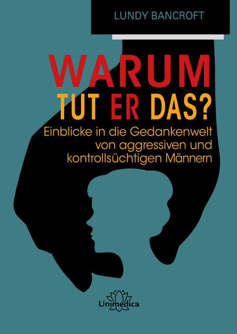 Warum tut er das? - Lundy Bancroft