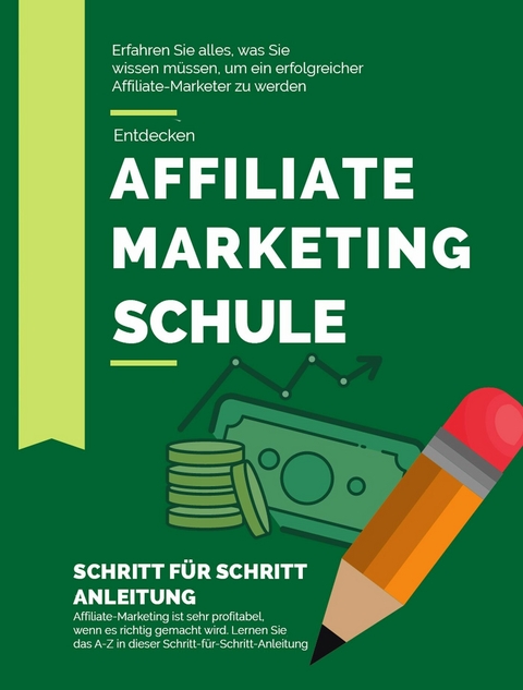 Affiliate Marketing Schule - 