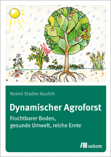 Dynamischer Agroforst - Noemi Stadler-Kaulich