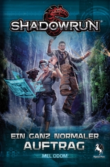 Shadowrun - Ein ganz normaler Auftrag - Mel Odom