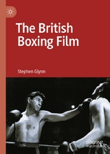 The British Boxing Film - Stephen Glynn