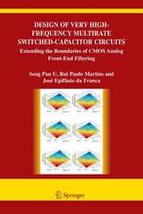 Design of Very High-Frequency Multirate Switched-Capacitor Circuits - Ben U Seng Pan, Rui Paulo da Silva Martins, Jose de Albuquerque Epifanio da Franca