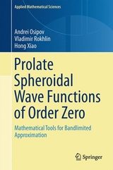 Prolate Spheroidal Wave Functions of Order Zero -  Andrei Osipov,  Vladimir Rokhlin,  Hong Xiao