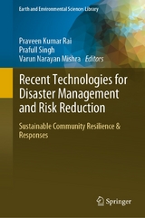 Recent Technologies for Disaster Management and Risk Reduction - 