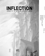 Inflection 01 : Inflection - Bernard Cache, John Wardle,  Nadaaa, Peter Malatt