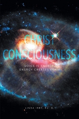 Christ Consciousness -  Ed.D. Linda Irby