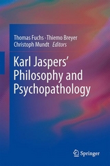 Karl Jaspers’ Philosophy and Psychopathology - 