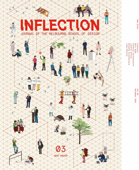 Inflection 03: New Order - Rory Hyde, Luke Pearson,  Forensic Architecture,  Breathe Architecture,  Lateral Office