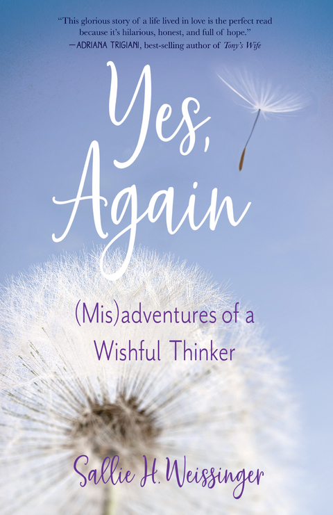 Yes, Again -  Sallie H. Weissinger