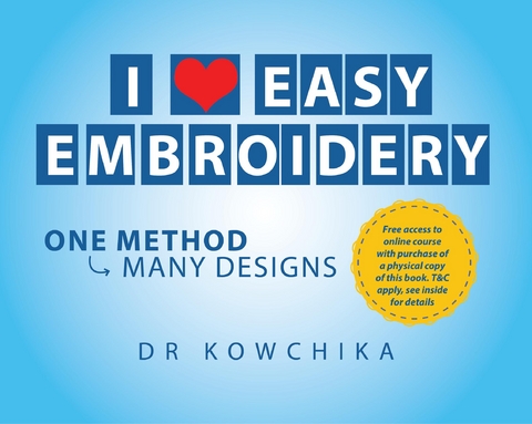 I Love Easy Embroidery -  Dr Kowchika