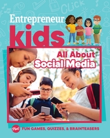 Entrepreneur Kids: All About Social Media -  The Staff of Entrepreneur Media