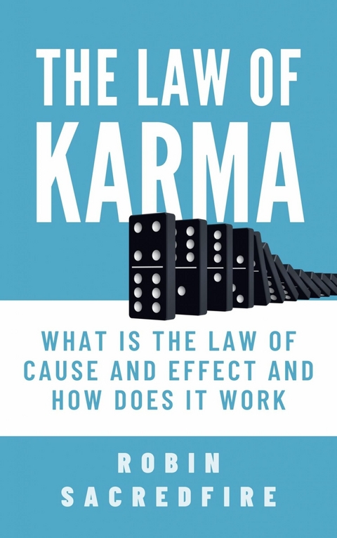 The Law of Karma -  Robin Sacredfire