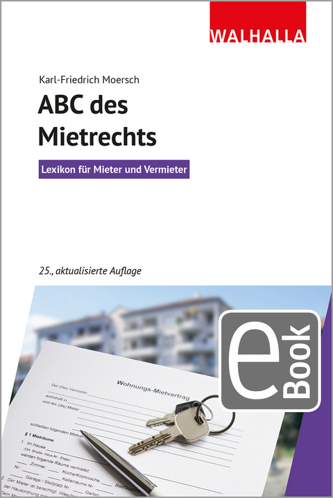 ABC des Mietrechts - Karl-Friedrich Moersch