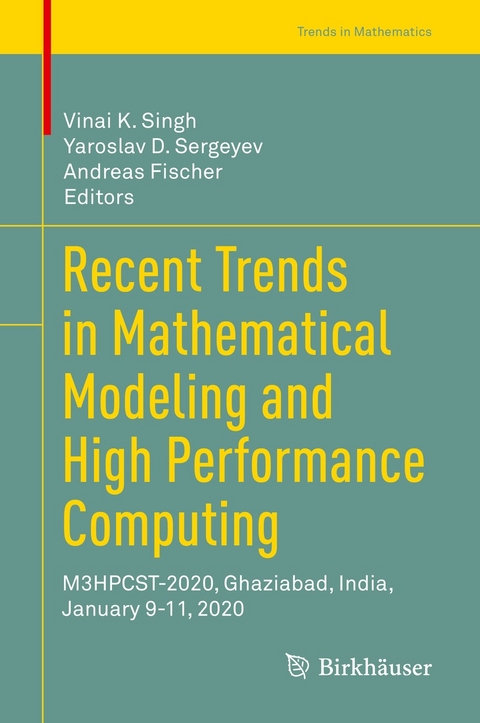 Recent Trends in Mathematical Modeling and High Performance Computing - 