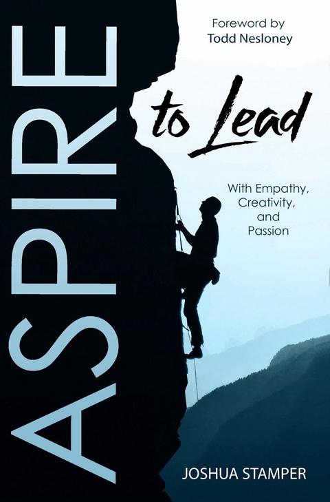 Aspire to Lead -  Joshua Stamper