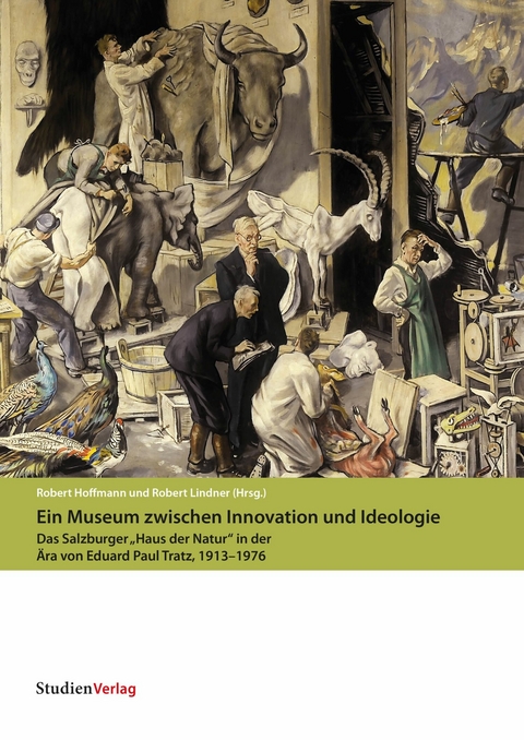 Ein Museum zwischen Innovation und Ideologie - 