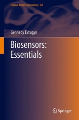 Biosensors: Essentials - Gennady Evtugyn