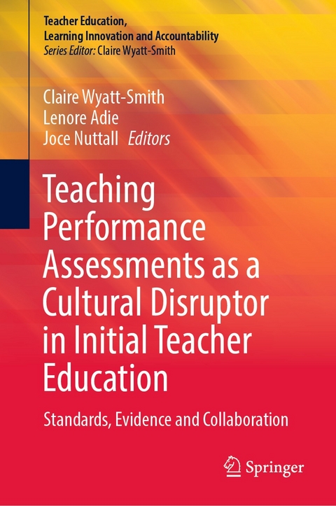 Teaching Performance Assessments as a Cultural Disruptor in Initial Teacher Education - 