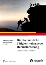 Die oberärztliche Tätigkeit – eine neue Herausforderung - 