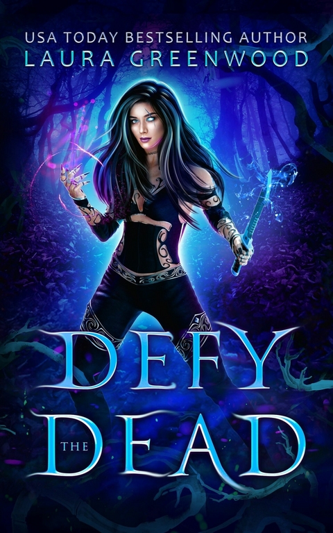 Defy The Dead -  Laura Greenwood