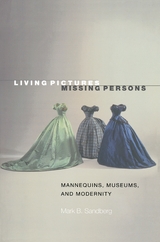 Living Pictures, Missing Persons -  Mark B. Sandberg