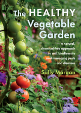 Healthy Vegetable Garden -  Sally Morgan