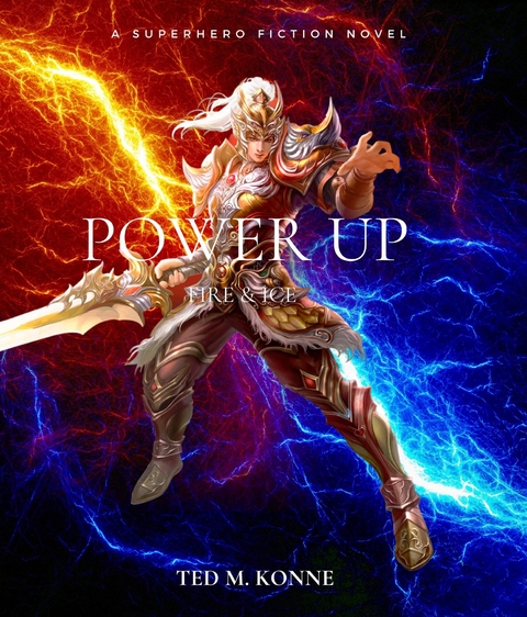 POWER UP - Ted M. Konne