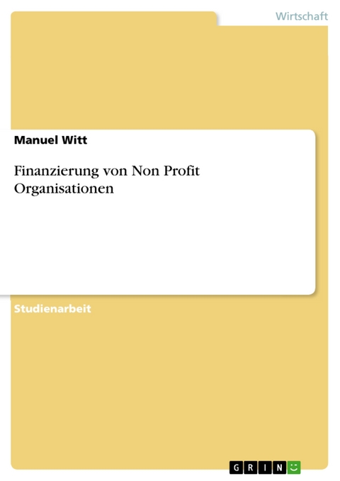 Finanzierung von Non Profit Organisationen - Manuel Witt