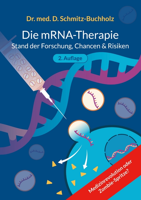 mRNA-Therapie - Daniel Schmitz-Buchholz